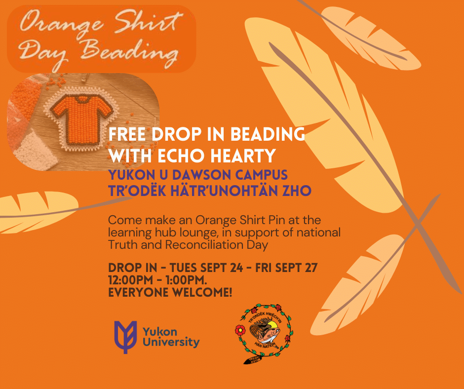 Orange Shirt Day Beading – Yukon University