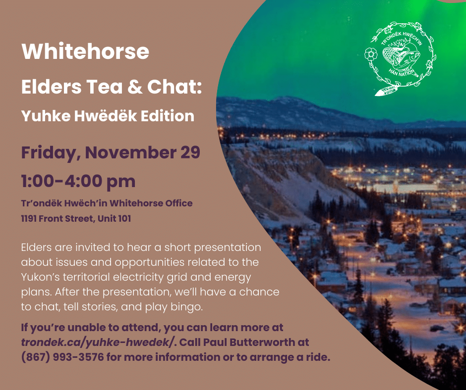 Whitehorse Elders Tea and Yuhke Hwëdëk (Northern Lights Story) (1)